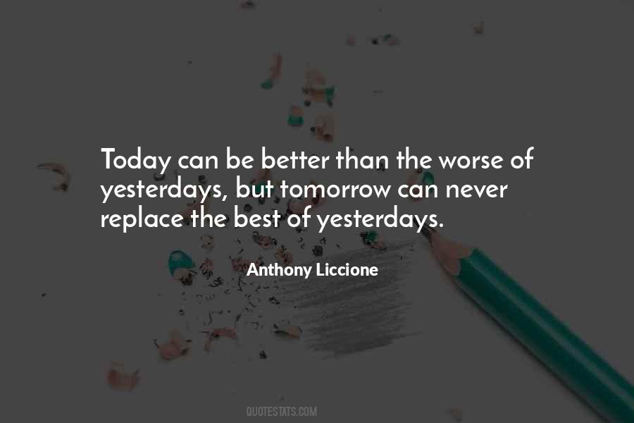 Be Better Tomorrow Quotes #415999