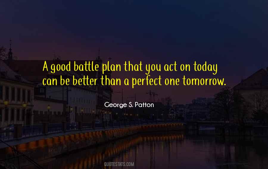 Be Better Tomorrow Quotes #761978