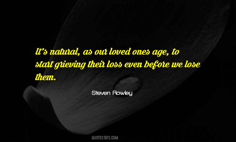 Lose Loved Ones Quotes #1572283