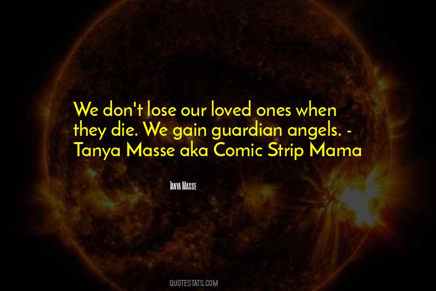Lose Loved Ones Quotes #467969