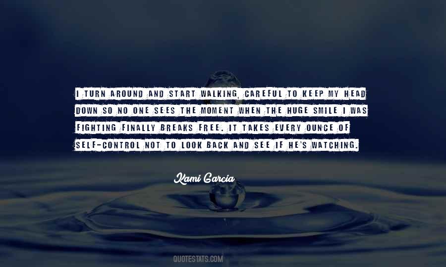 Be Careful What You Look For Quotes #205807