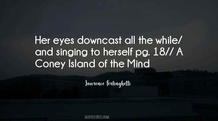 Downcast Eyes Quotes #1345144