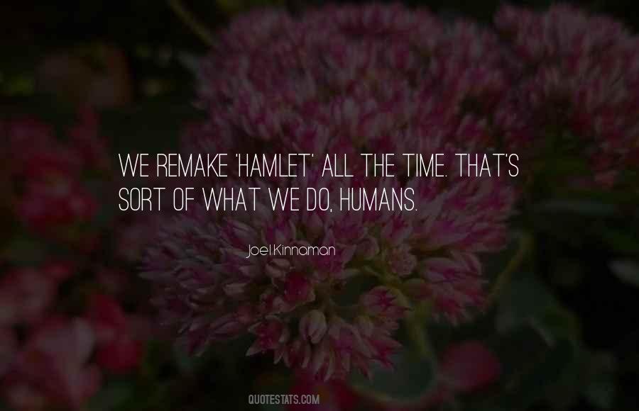 Hamlet 2 Quotes #32003