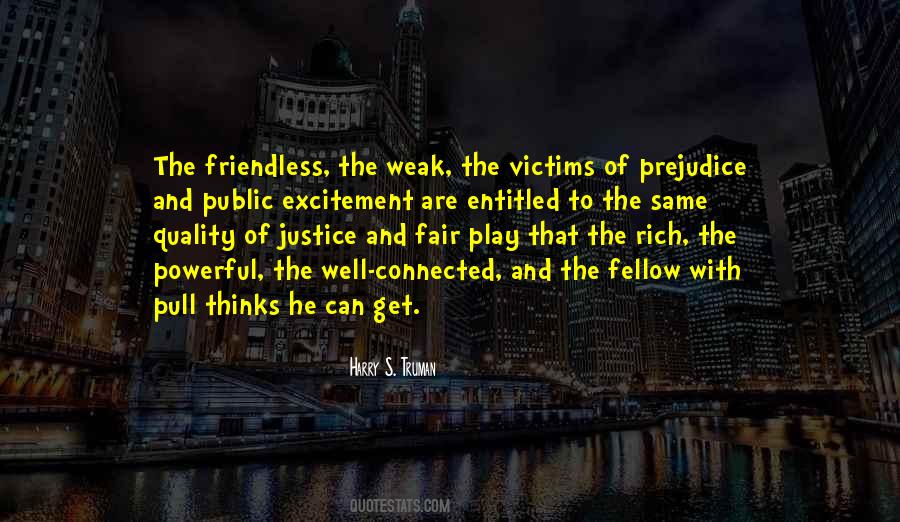 Be Fair To Others Quotes #9657