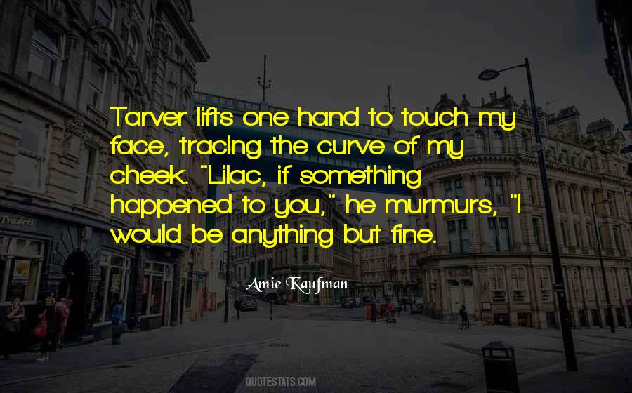 Be Fine Quotes #109891 Be Fine Quotes #109891