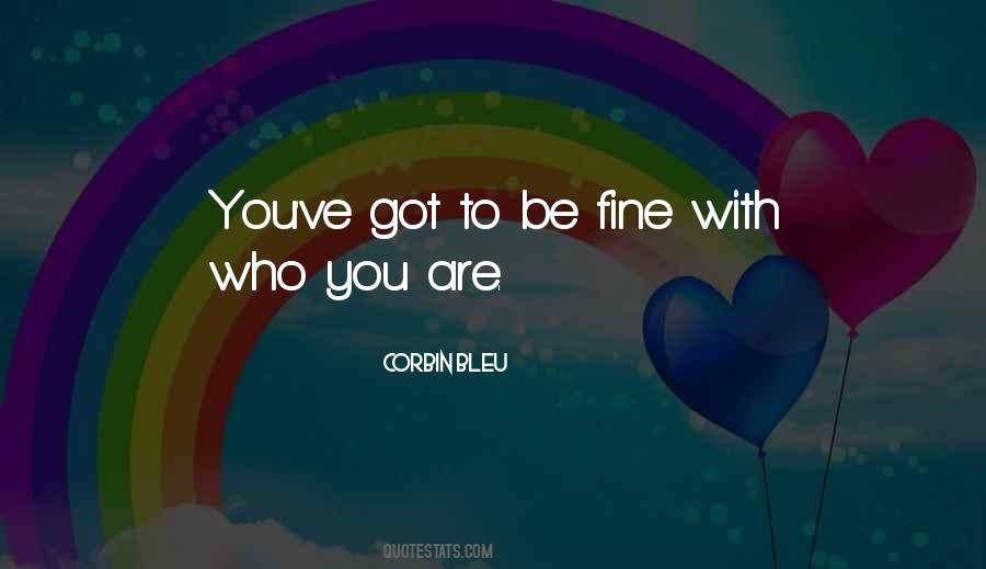 Be Fine Quotes #1383050