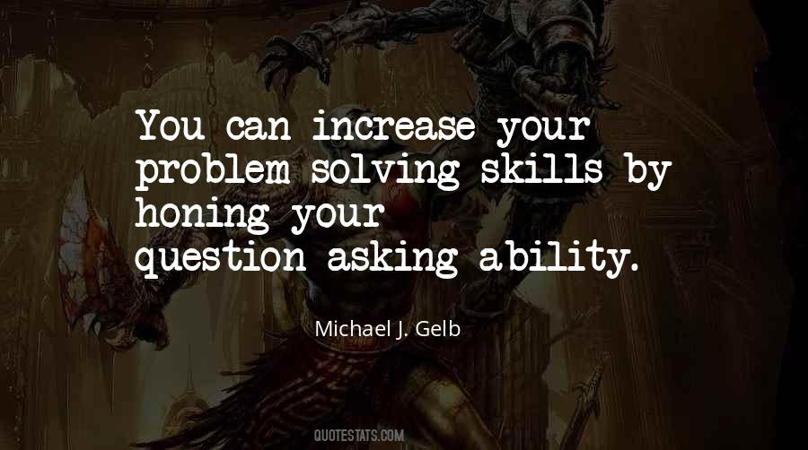 Problem Solving Skills Quotes #714676