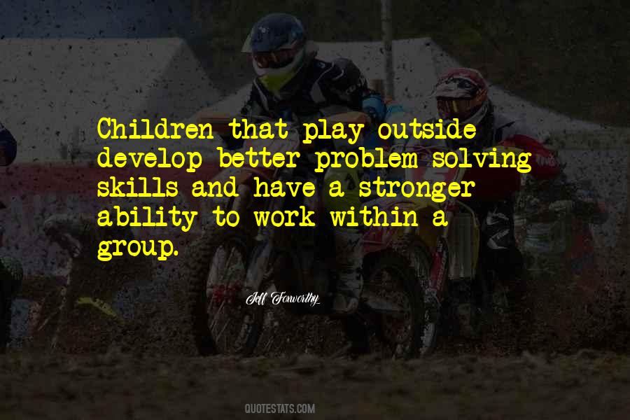 Problem Solving Skills Quotes #983095
