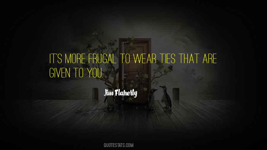 Be Frugal Quotes #1248063