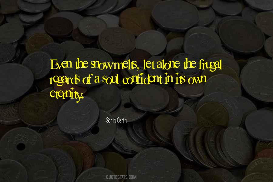 Be Frugal Quotes #1530509