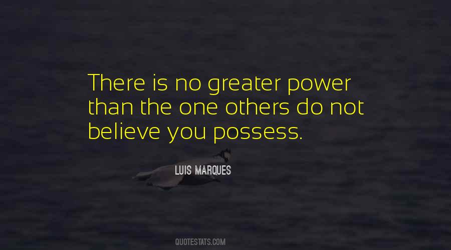 No Greater Power Quotes #1554378