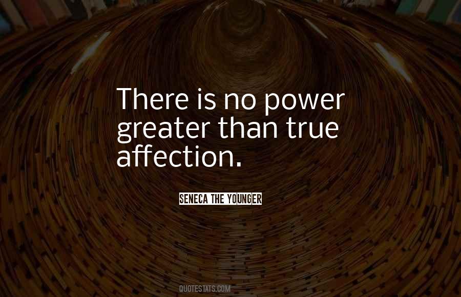 No Greater Power Quotes #772629