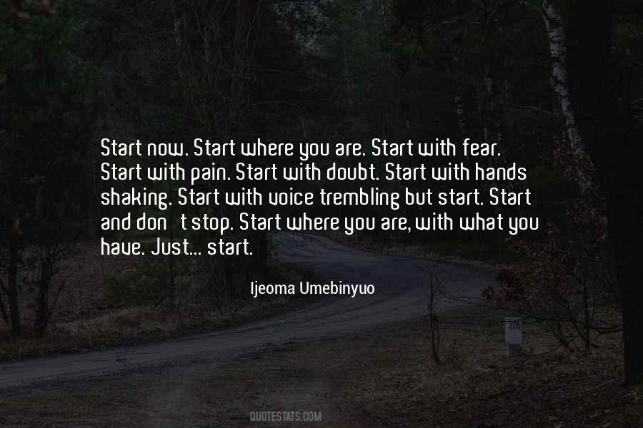 Just Start Quotes #1235995