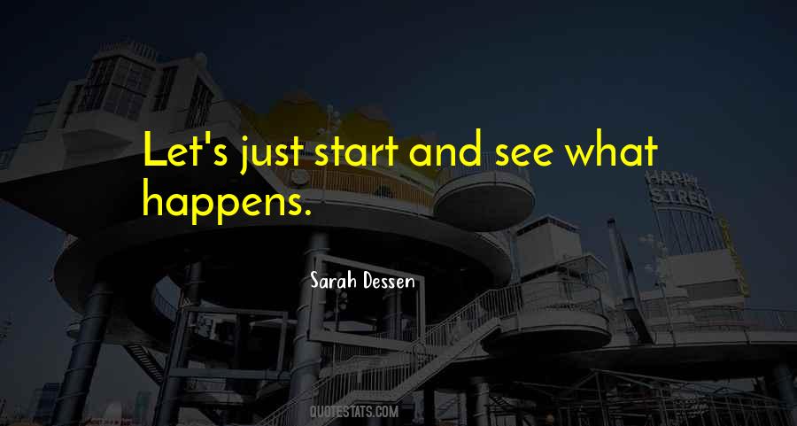 Just Start Quotes #275502