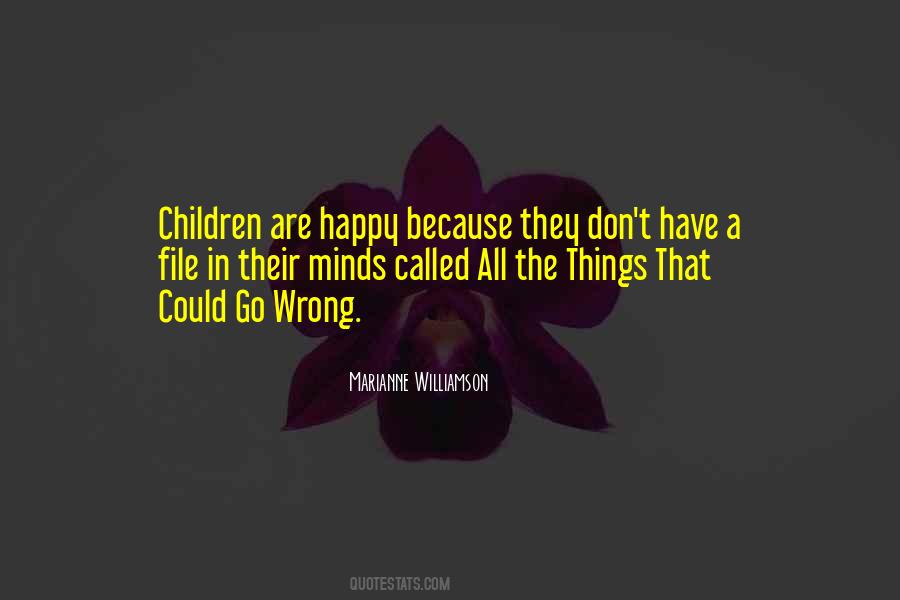 Top 30 Be Happy Even When Things Go Wrong Quotes Famous Quotes Sayings About Be Happy Even When Things Go Wrong Top 30 Be Happy Even When Things Go Wrong Quotes Famous Quotes Sayings About Be Happy Even When Things Go Wrong