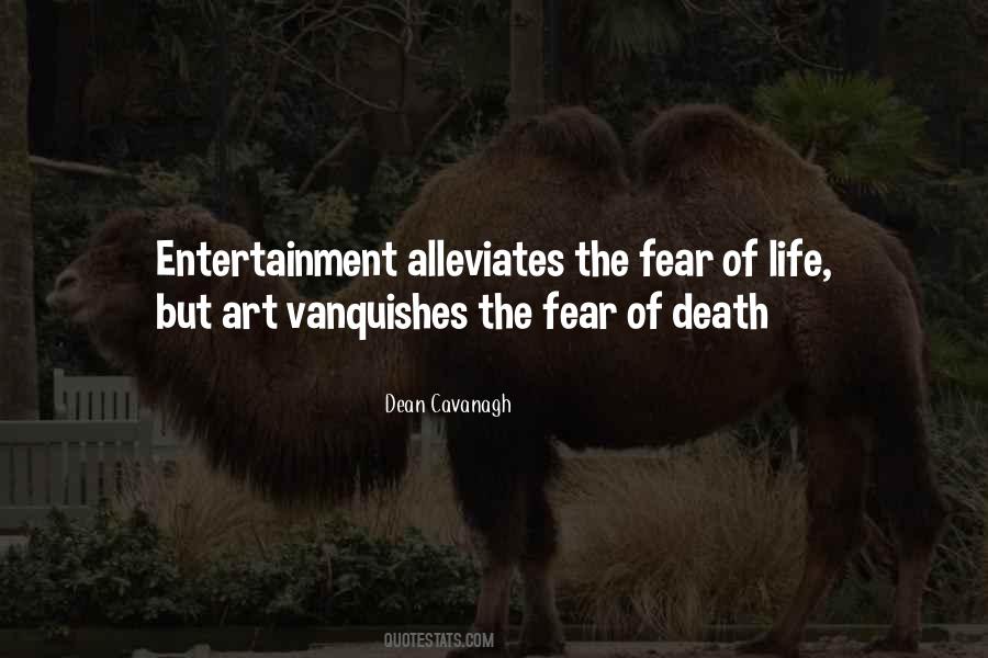 Life Death Fear Quotes #190603