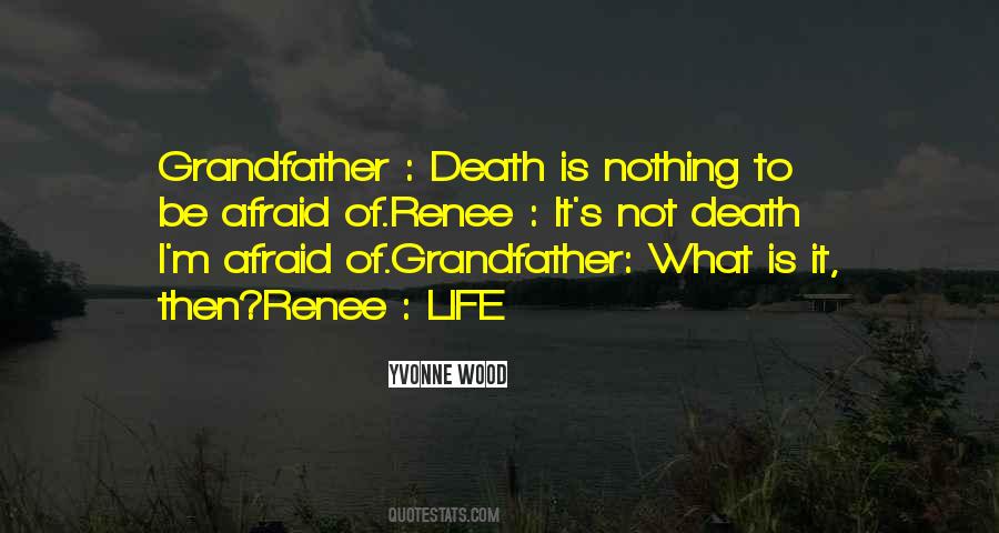 Life Death Fear Quotes #291824