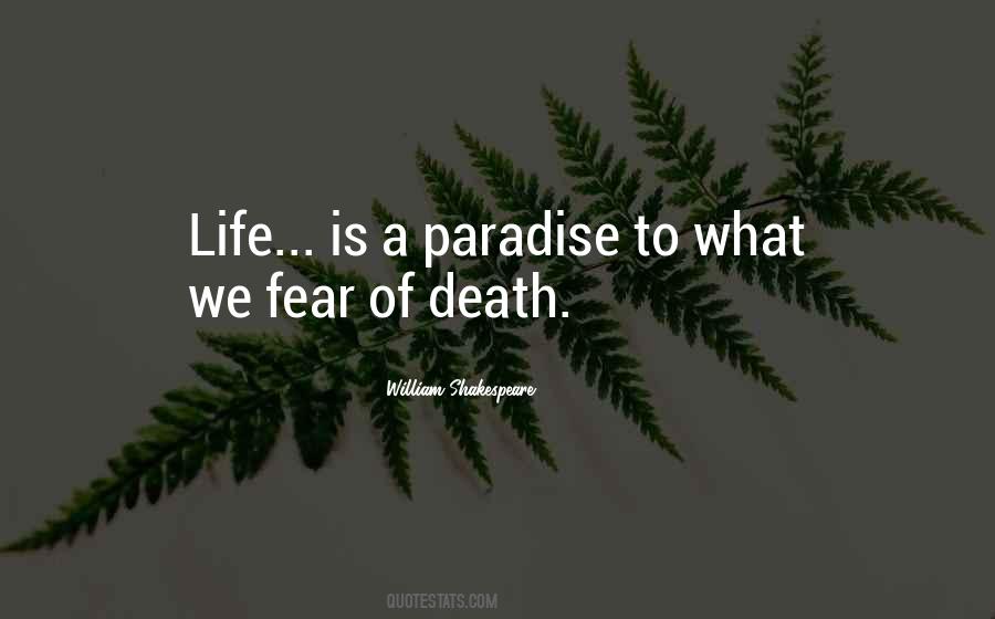 Life Death Fear Quotes #398251