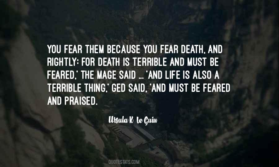 Life Death Fear Quotes #711129