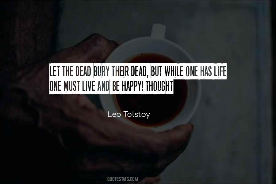 Be Happy Live Life Quotes #1192313