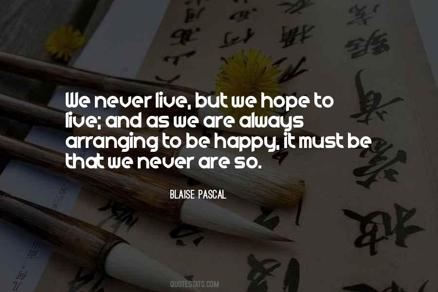 Be Happy Live Life Quotes #1195215