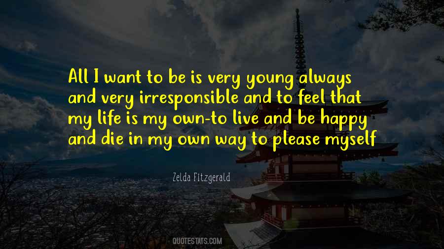 Be Happy Live Life Quotes #170266