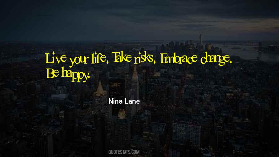 Be Happy Live Life Quotes #211468