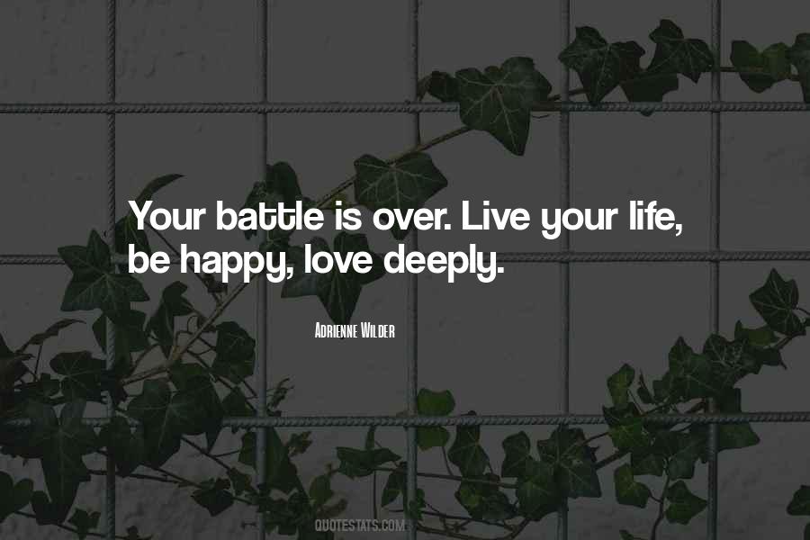 Be Happy Live Life Quotes #671001