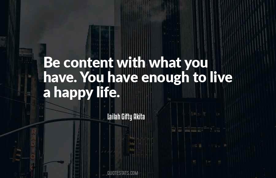 Be Happy Live Life Quotes #688289
