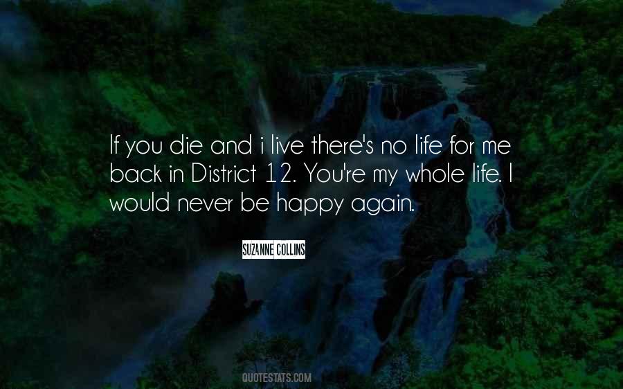 Be Happy Live Life Quotes #696703