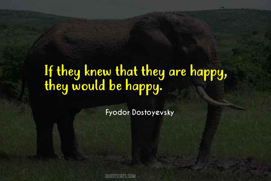 Be Happy Quotes #1702564