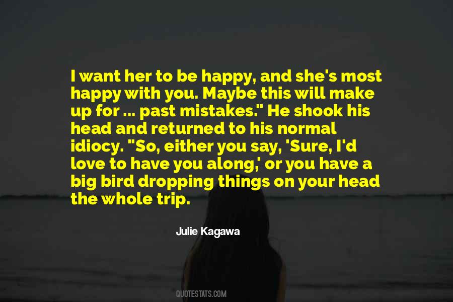 Be Happy With Her Quotes #602532