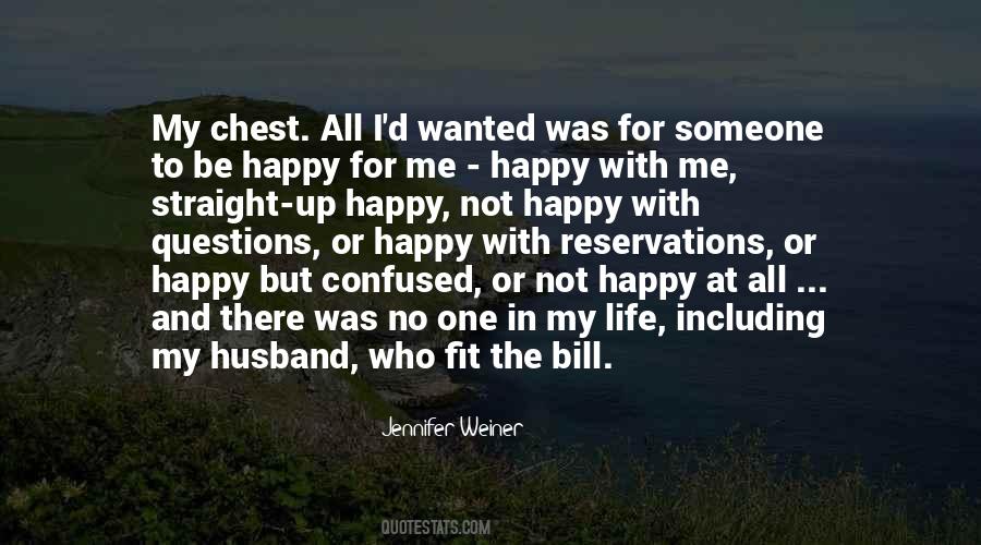 Be Happy With Me Quotes #404460