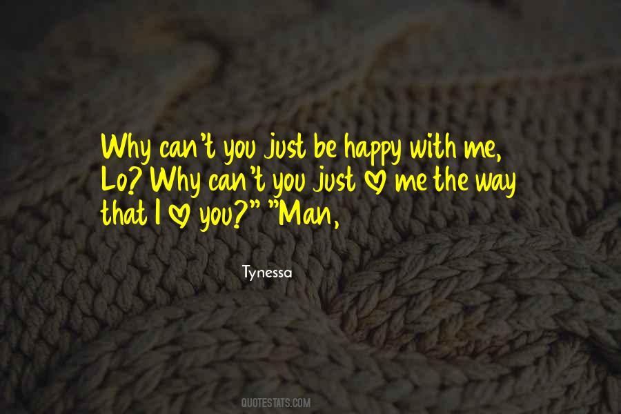 Be Happy With Me Quotes #61003