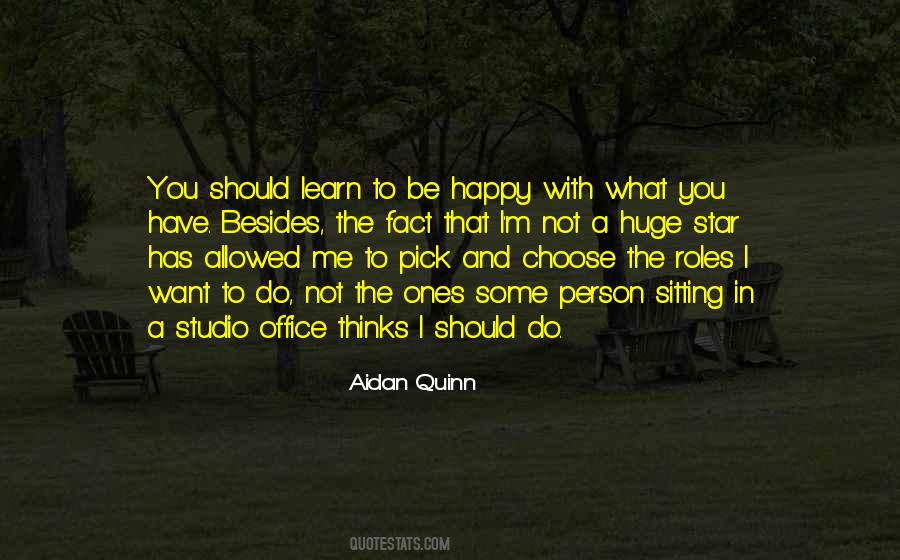 Be Happy With Me Quotes #861161