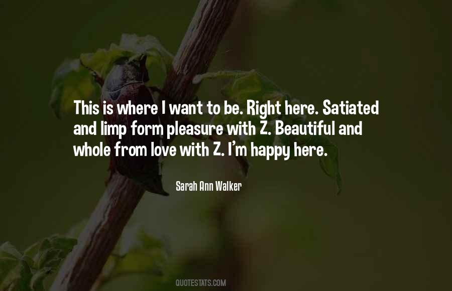 Be Happy With Me Quotes #893514