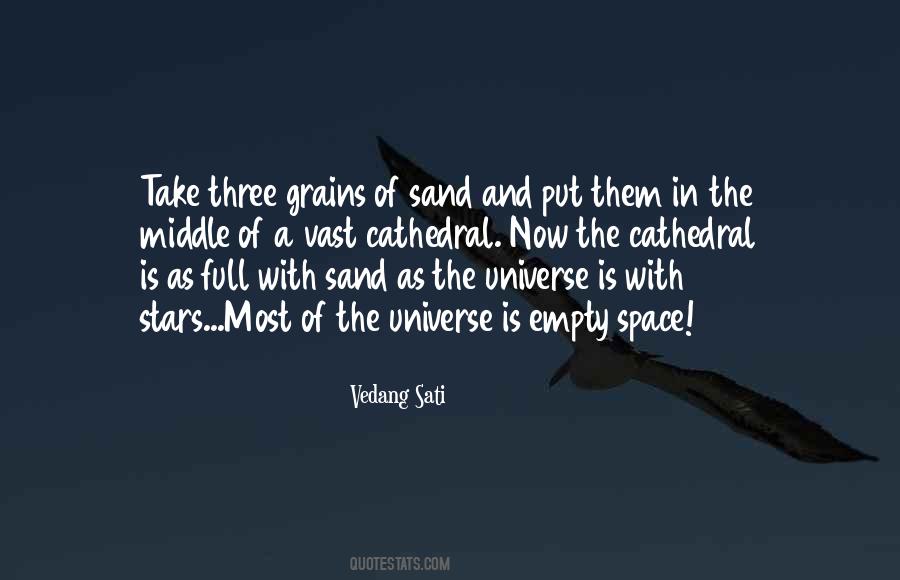 Quotes About The Vast Universe #1108021