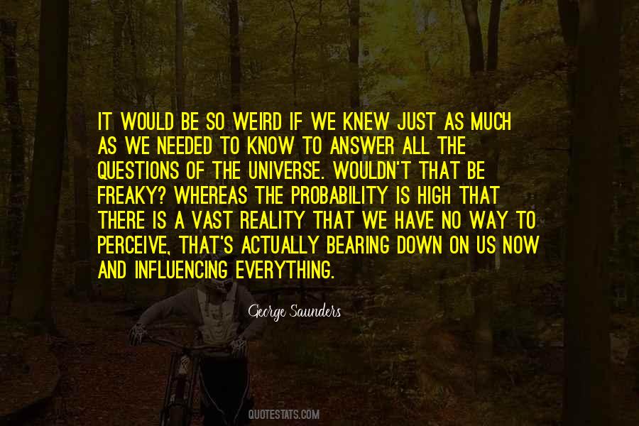 Quotes About The Vast Universe #1124884