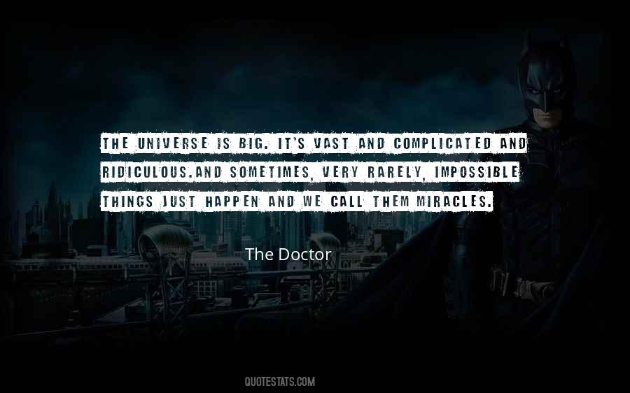 Quotes About The Vast Universe #179215