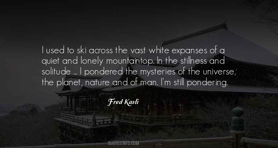 Quotes About The Vast Universe #649277