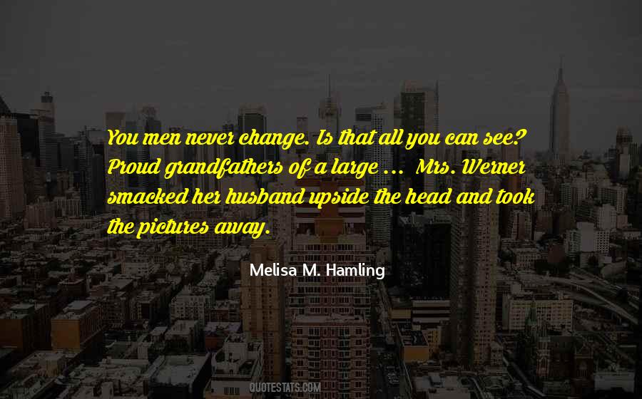 Quotes About Melisa #1798091