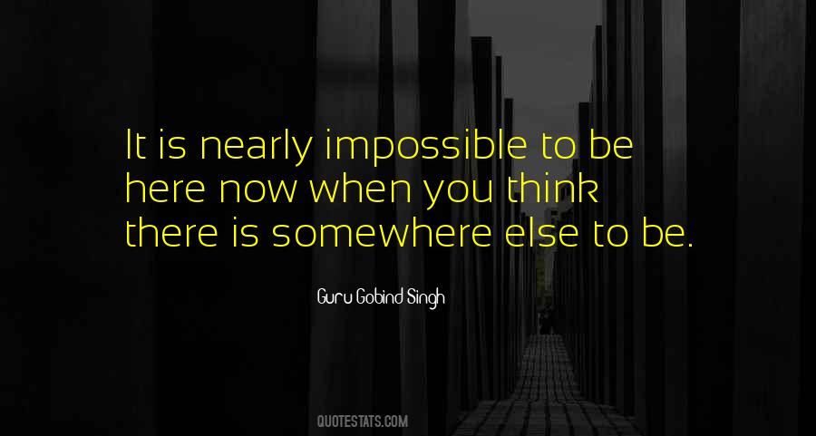 Be Here Now Quotes #78378