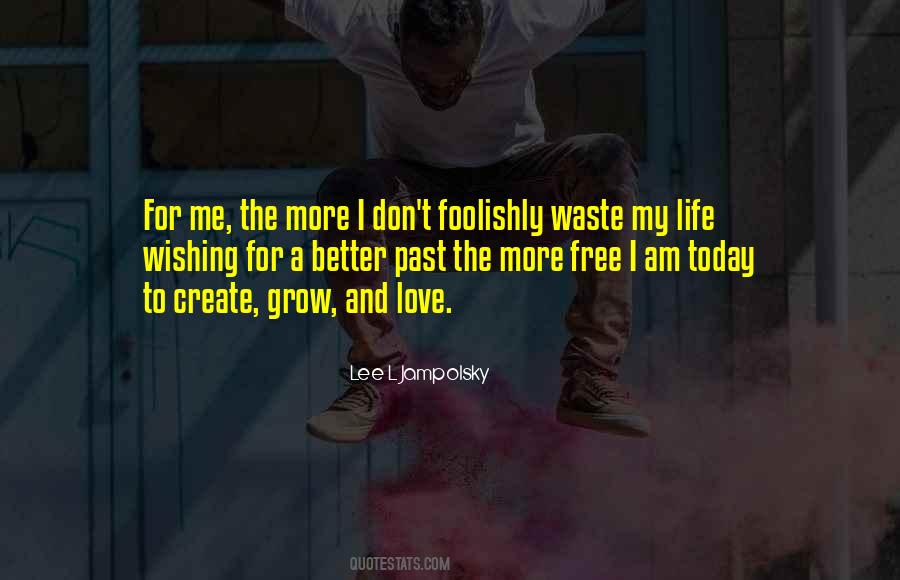 Foolishly In Love Quotes #1503273