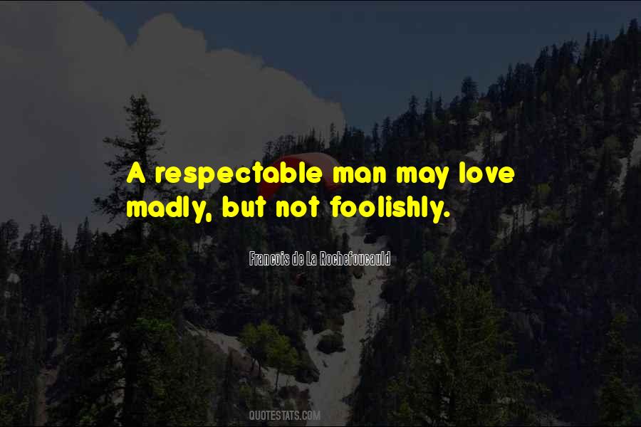 Foolishly In Love Quotes #290711