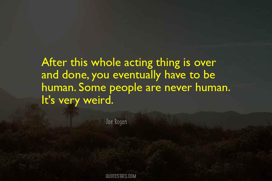 Be Human Quotes #1252238