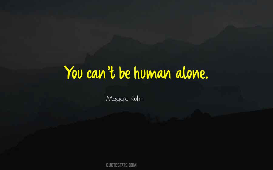 Be Human Quotes #1274570