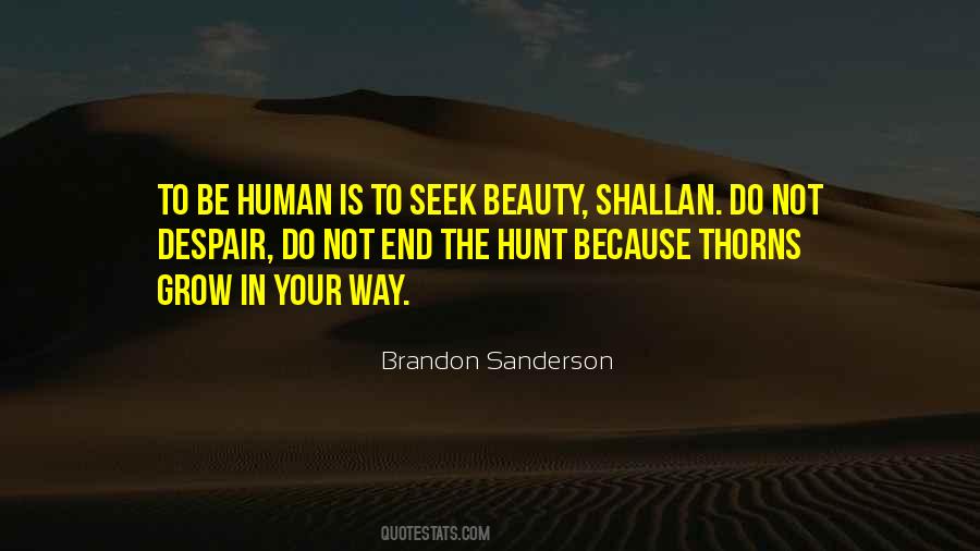 Be Human Quotes #1372810