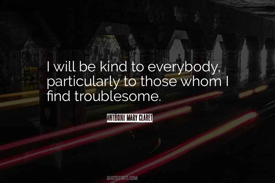 Be Kind Quotes #1305970