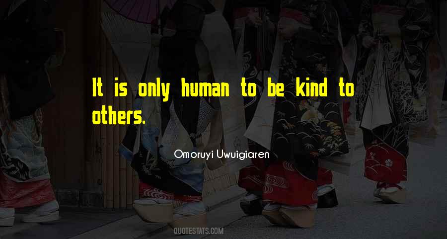 Be Kind Quotes #1323129