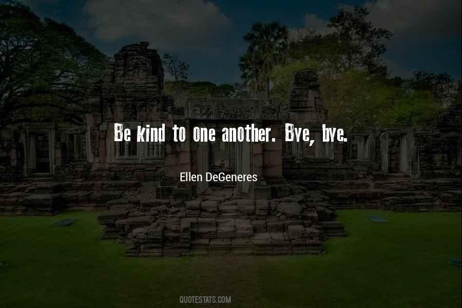 Be Kind Quotes #1370834